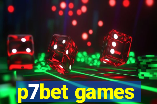 p7bet games